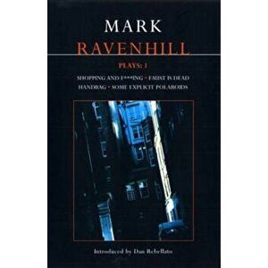 Ravenhill Plays, Paperback - Mark Ravenhill imagine