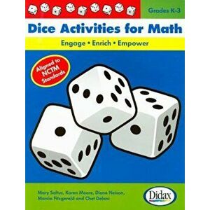 Dice Activities for Math: Engage, Enrich, Empower: Grades K-3, Paperback - Mary Saltus imagine