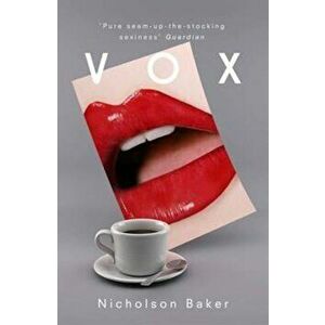 Vox, Paperback - Nicholson Baker imagine