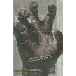 Flesh & Bone, Paperback - Jonathan Maberry imagine