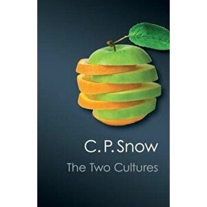 The Two Cultures, Paperback - C. P. Snow imagine