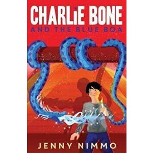 Charlie Bone and the Blue Boa, Paperback - Jenny Nimmo imagine