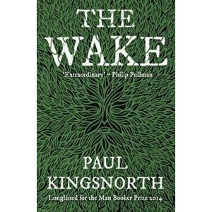 Wake, Paperback - Paul Kingsnorth imagine
