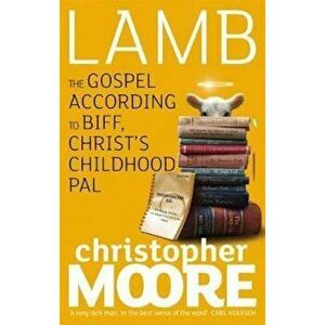 Lamb, Paperback - Christopher Moore imagine