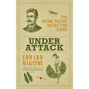 Under Attack, Paperback - Edward Marston imagine