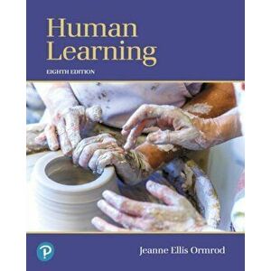 Human Learning, Paperback - Jeanne Ormrod imagine
