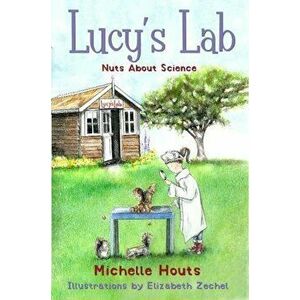 Nuts about Science, Paperback - Michelle Houts imagine