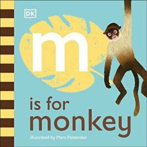 M is for Monkey, Board book - Dk imagine