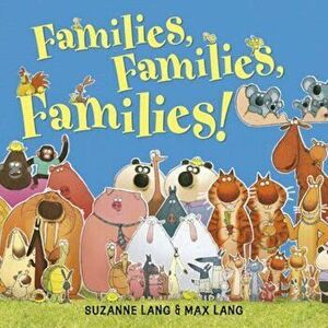 Families Families Families, Paperback - Suzanne Lang imagine