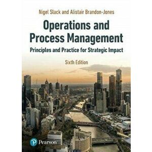 Slack: Operations and Process Management, Paperback - Alistair Brandon-Jones imagine