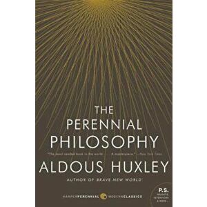 The Perennial Philosophy, Paperback imagine