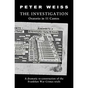 The Investigation, Paperback - Peter Weiss imagine