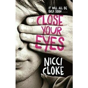 Close Your Eyes, Paperback - Nicci Cloke imagine