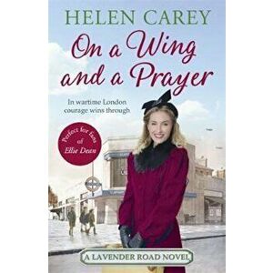 On A Wing And A Prayer (Lavender Road 3), Paperback - Helen Carey imagine