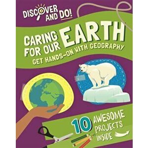 Discover and Do: Caring for Our Earth, Hardback - Jane Lacey imagine