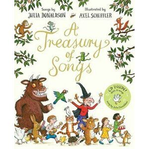 A Treasury of Songs 'With Audio CD', Hardcover - Julia Donaldson imagine