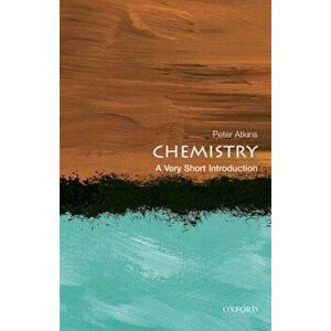 Chemistry: A Very Short Introduction, Paperback - Peter Atkins imagine