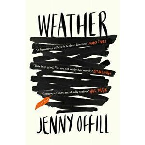 Weather, Paperback - Jenny Offill imagine