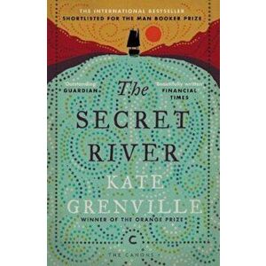 Secret River, Paperback - Kate Grenville imagine