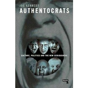 Authentocrats, Paperback - Joe Kennedy imagine