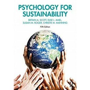 Psychology for Sustainability, Paperback - Christie M. Manning imagine