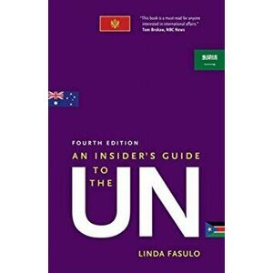 Insider's Guide to the UN, Paperback - Linda Fasulo imagine