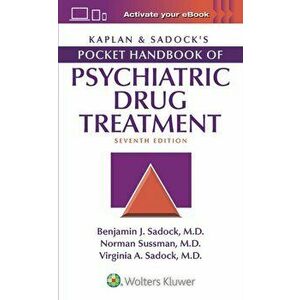 Kaplan & Sadock's Pocket Handbook of Psychiatric Drug Treatment, Paperback - Norman Sussman imagine