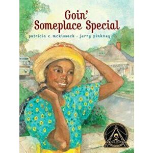 Goin' Someplace Special, Paperback - Patricia C. McKissack imagine