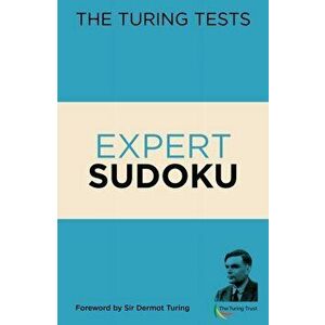 Turing Tests Expert Sudoku, Paperback - Eric Saunders imagine