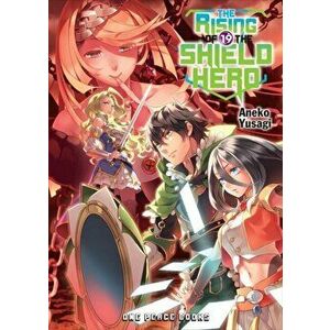 Rising Of The Shield Hero Volume 19: Light Novel, Paperback - Aneko Yusagi imagine