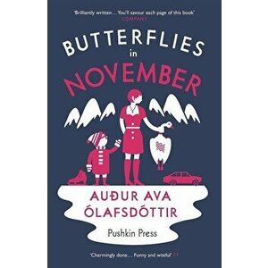 Butterflies in November, Paperback - Audur Ava Olafsdottir imagine