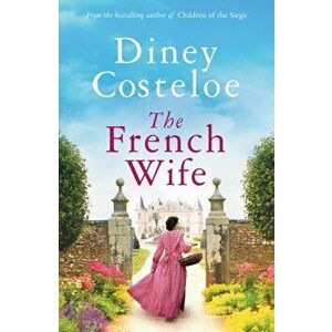 French Wife, Paperback - Diney Costeloe imagine