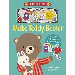 Make Teddy Better, Board book - Danielle Mclean imagine