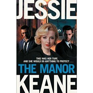 Manor, Hardback - Jessie Keane imagine