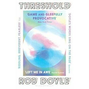 Threshold, Paperback - Rob Doyle imagine