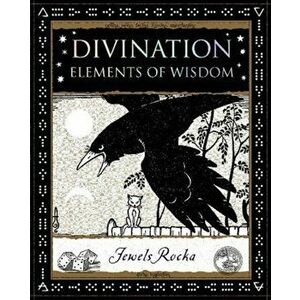Divination. Elements of Wisdom, Paperback - Jewels Rocka imagine