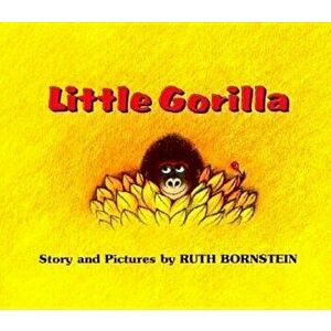 Little Gorilla, Hardcover - Ruth Bornstein imagine