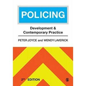 Policing. Development and Contemporary Practice, Paperback - Wendy Laverick imagine