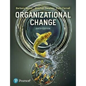 Organizational Change, 6th Edition, Paperback - Colin Carnall imagine
