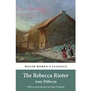 Rebecca Rioter, Paperback - Amy Dillwyn imagine