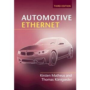 Automotive Ethernet, Hardback - Thomas Koenigseder imagine