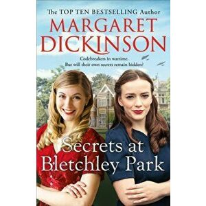 Secrets at Bletchley Park, Hardback - Margaret Dickinson imagine