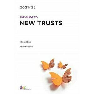 Guide to New Trusts 2021/22, Paperback - Jessica Threlfall imagine