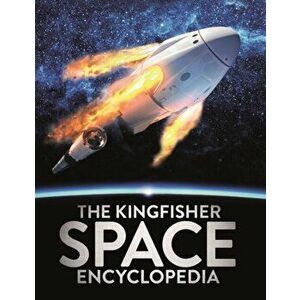 Kingfisher Space Encyclopedia, Paperback - Mike Goldsmith imagine
