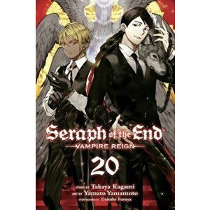 Seraph of the End, Vol. 20. Vampire Reign, Paperback - Takaya Kagami imagine