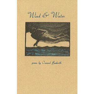 Wind & Water, Paperback - Osmond Beckwith imagine