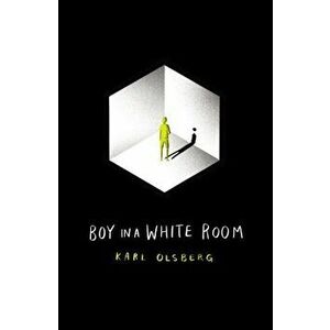 Boy in a White Room, Paperback - Karl Olsberg imagine