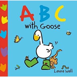 Learn with Goose: ABC, Board book - Laura Wall imagine