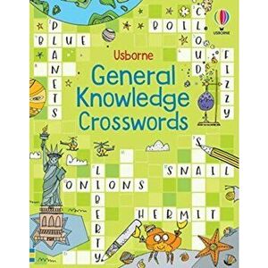 General Knowledge Crosswords, Paperback - Phillip Clarke imagine