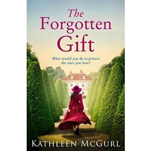 Forgotten Gift, Paperback - Kathleen Mcgurl imagine